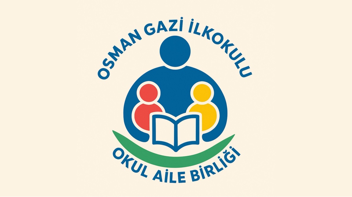 Osman Gazi İlkokulu Okul Aile Birliği Genel Kurul Seçimi